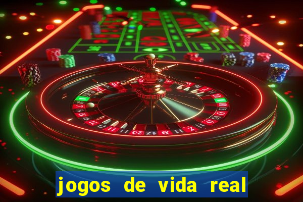 jogos de vida real na escola